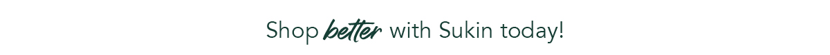 Join the journey to better with Sukin